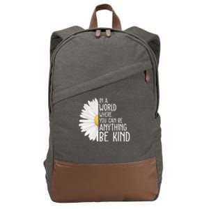 In A World Where You Can Be Anything Be Kind Sunflower Anti Bullying Cotton Canvas Backpack