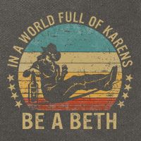 In A World Full Of Karens Be A Beth Cotton Canvas Backpack