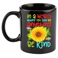 In A World Where You Can Be Anything Be Kind Sunflower Kindness 11oz C Handle Ceramic Mug