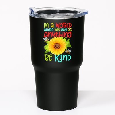 In A World Where You Can Be Anything Be Kind Sunflower Kindness Tumbler