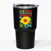 In A World Where You Can Be Anything Be Kind Sunflower Kindness Tumbler