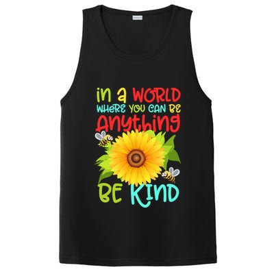 In A World Where You Can Be Anything Be Kind Sunflower Kindness PosiCharge Competitor Tank