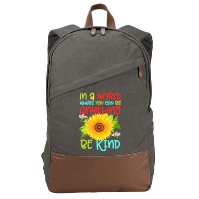 In A World Where You Can Be Anything Be Kind Sunflower Kindness Cotton Canvas Backpack