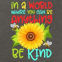 In A World Where You Can Be Anything Be Kind Sunflower Kindness Cotton Canvas Backpack