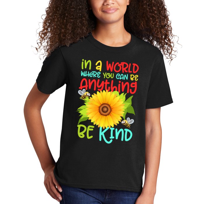 In A World Where You Can Be Anything Be Kind Sunflower Kindness Kids T-Shirt