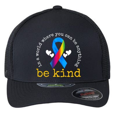 In A World Where You Can Be Anything Be Kind Autism Awareness Ribbon Flexfit Unipanel Trucker Cap