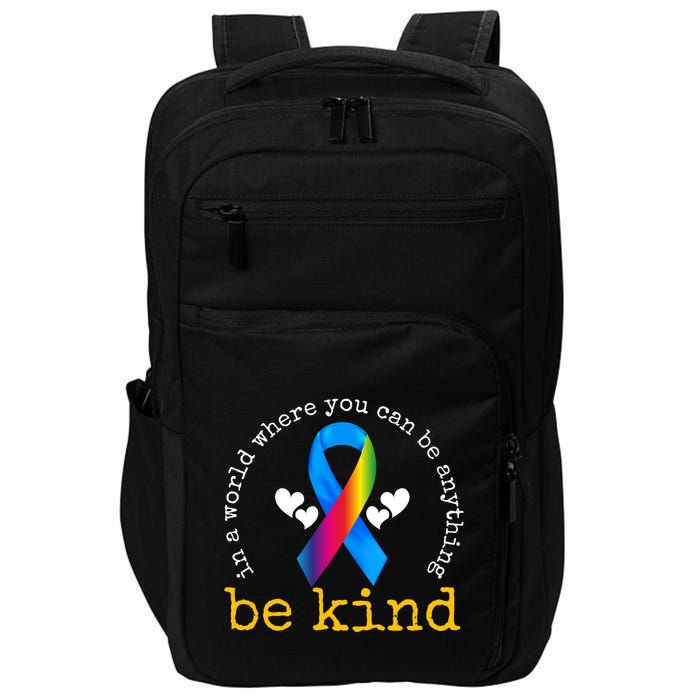 In A World Where You Can Be Anything Be Kind Autism Awareness Ribbon Impact Tech Backpack