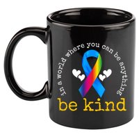 In A World Where You Can Be Anything Be Kind Autism Awareness Ribbon 11oz C Handle Ceramic Mug