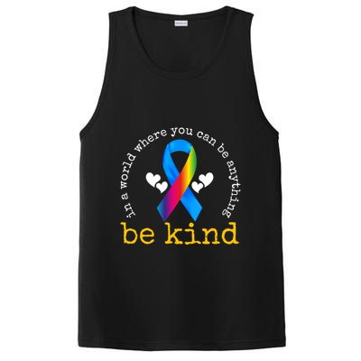 In A World Where You Can Be Anything Be Kind Autism Awareness Ribbon PosiCharge Competitor Tank