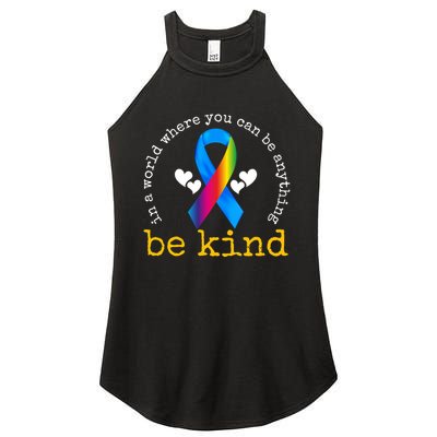 In A World Where You Can Be Anything Be Kind Autism Awareness Ribbon Women's Perfect Tri Rocker Tank