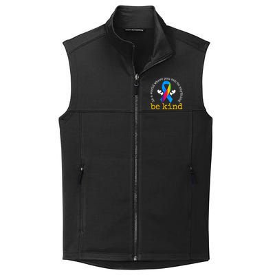 In A World Where You Can Be Anything Be Kind Autism Awareness Ribbon Collective Smooth Fleece Vest