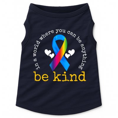 In A World Where You Can Be Anything Be Kind Autism Awareness Ribbon Doggie Tank