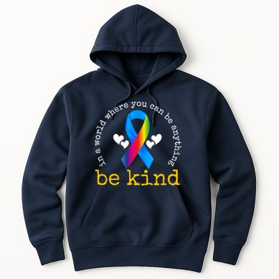 In A World Where You Can Be Anything Be Kind Autism Awareness Ribbon Hoodie