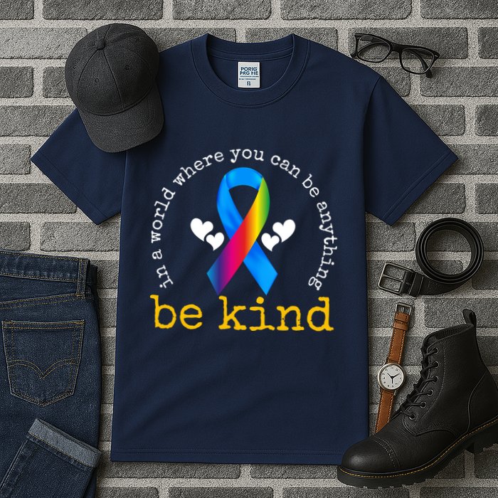 In A World Where You Can Be Anything Be Kind Autism Awareness Ribbon Tall T-Shirt