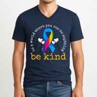 In A World Where You Can Be Anything Be Kind Autism Awareness Ribbon V-Neck T-Shirt
