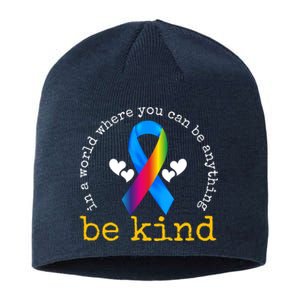 In A World Where You Can Be Anything Be Kind Autism Awareness Ribbon Sustainable Beanie