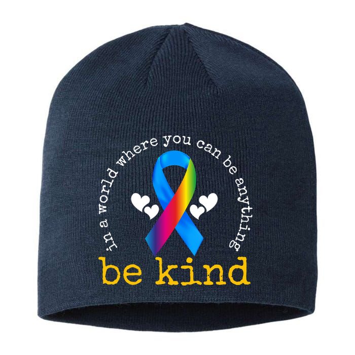 In A World Where You Can Be Anything Be Kind Autism Awareness Ribbon Sustainable Beanie