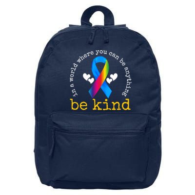 In A World Where You Can Be Anything Be Kind Autism Awareness Ribbon 16 in Basic Backpack
