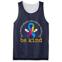 In A World Where You Can Be Anything Be Kind Autism Awareness Ribbon Mesh Reversible Basketball Jersey Tank