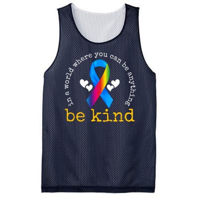 In A World Where You Can Be Anything Be Kind Autism Awareness Ribbon Mesh Reversible Basketball Jersey Tank