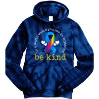 In A World Where You Can Be Anything Be Kind Autism Awareness Ribbon Tie Dye Hoodie