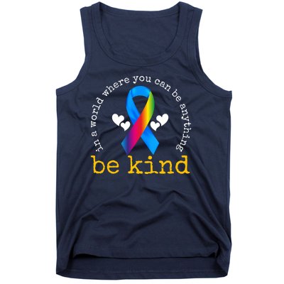 In A World Where You Can Be Anything Be Kind Autism Awareness Ribbon Tank Top