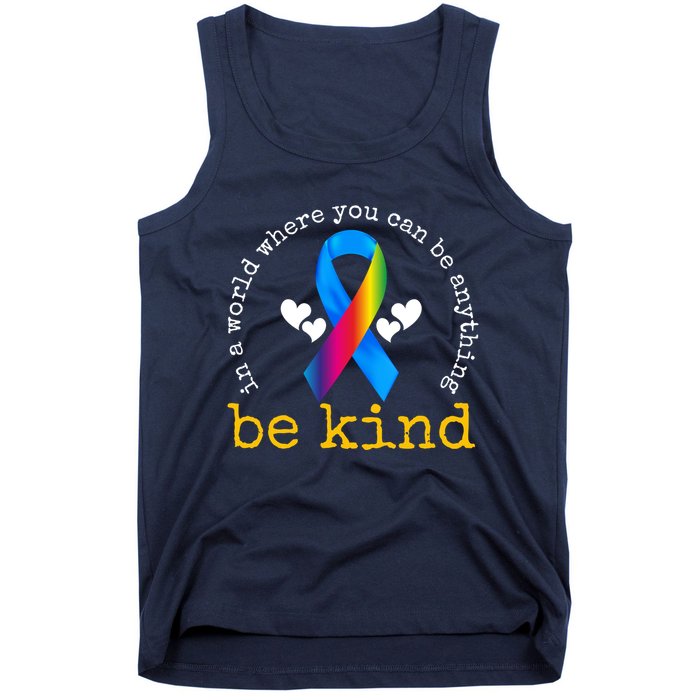 In A World Where You Can Be Anything Be Kind Autism Awareness Ribbon Tank Top