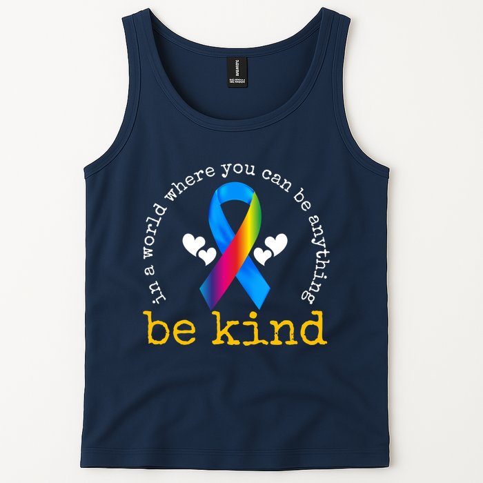 In A World Where You Can Be Anything Be Kind Autism Awareness Ribbon Tank Top