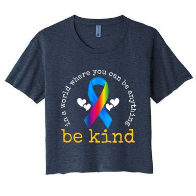 In A World Where You Can Be Anything Be Kind Autism Awareness Ribbon Crop Top