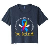 In A World Where You Can Be Anything Be Kind Autism Awareness Ribbon Crop Top