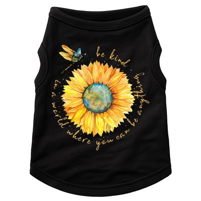 In A World Where You Can Be Anything Be Kind Sunflower Doggie Tank