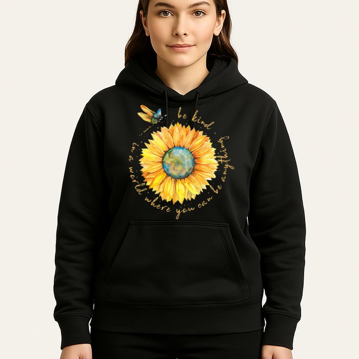 In A World Where You Can Be Anything Be Kind Sunflower Hoodie