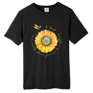 In A World Where You Can Be Anything Be Kind Sunflower Tall Fusion ChromaSoft Performance T-Shirt