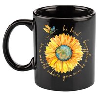 In A World Where You Can Be Anything Be Kind Sunflower 11oz C Handle Ceramic Mug