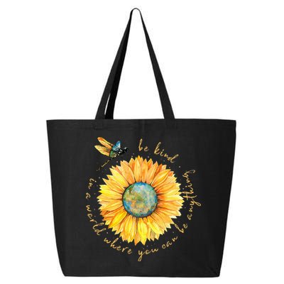In A World Where You Can Be Anything Be Kind Sunflower 25L Jumbo Tote