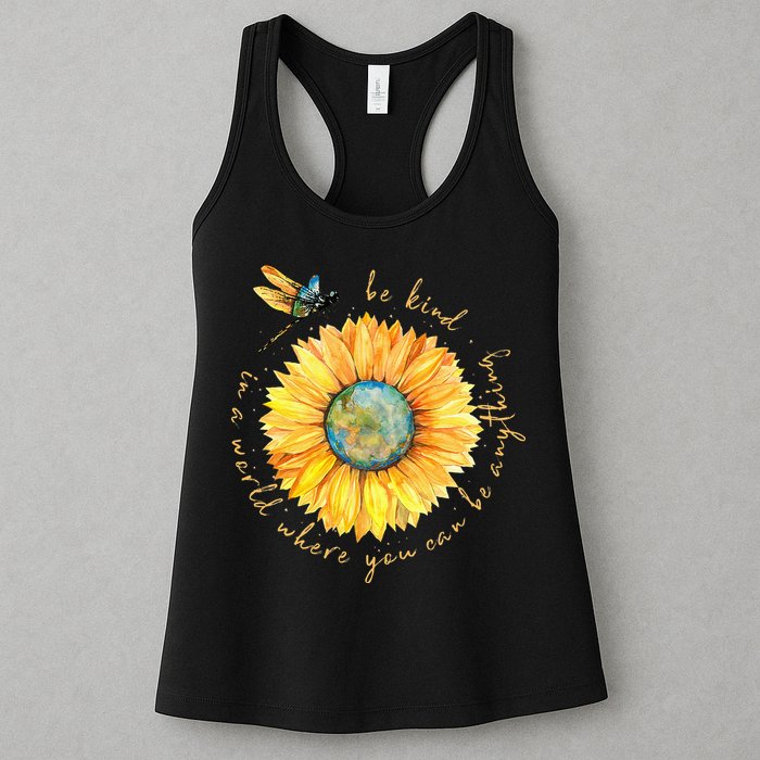 In A World Where You Can Be Anything Be Kind Sunflower Womens Tank Top