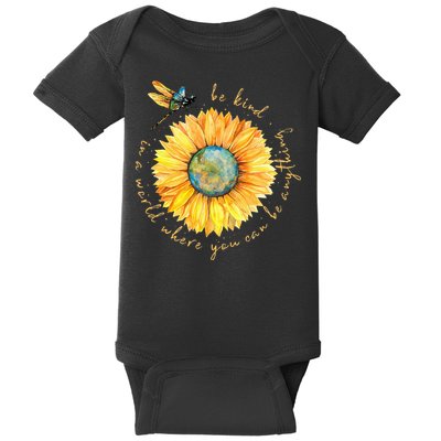 In A World Where You Can Be Anything Be Kind Sunflower Baby Bodysuit
