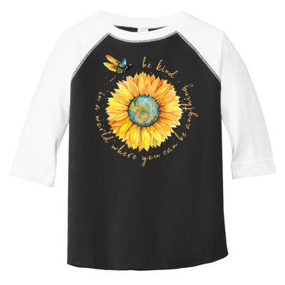 In A World Where You Can Be Anything Be Kind Sunflower Toddler Fine Jersey T-Shirt