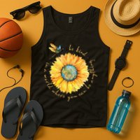 In A World Where You Can Be Anything Be Kind Sunflower Tank Top