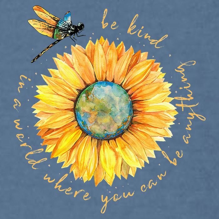 In A World Where You Can Be Anything Be Kind Sunflower Garment-Dyed Sweatshirt