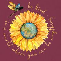 In A World Where You Can Be Anything Be Kind Sunflower 16oz Travel Tumbler