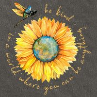 In A World Where You Can Be Anything Be Kind Sunflower Cotton Canvas Backpack