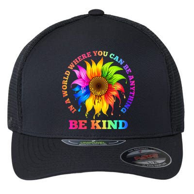In A World Where You Can Be Anything BE KIND LGBT Rainbow Flexfit Unipanel Trucker Cap