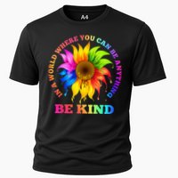 In A World Where You Can Be Anything BE KIND LGBT Rainbow Performance Shirt