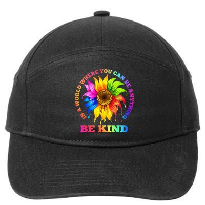 In A World Where You Can Be Anything BE KIND LGBT Rainbow 7-Panel Snapback Hat