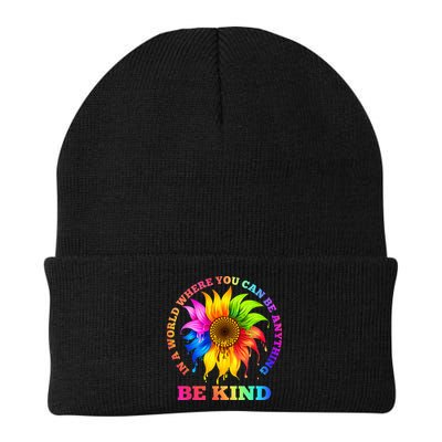 In A World Where You Can Be Anything BE KIND LGBT Rainbow Beanie
