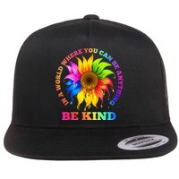 In A World Where You Can Be Anything BE KIND LGBT Rainbow Flat Bill Trucker Hat