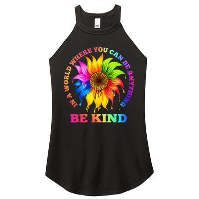 In A World Where You Can Be Anything BE KIND LGBT Rainbow Women's Perfect Tri Rocker Tank