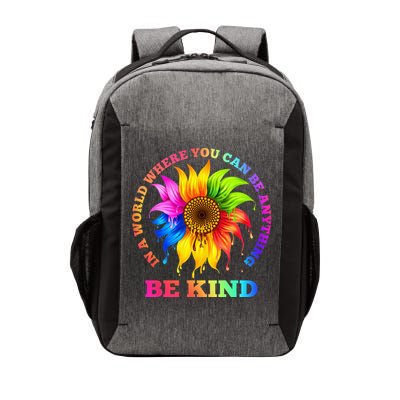 In A World Where You Can Be Anything BE KIND LGBT Rainbow Vector Backpack