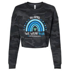 In April We Wear Blue Rainbow Autism Awareness Puzzle Love Cropped Pullover Crew